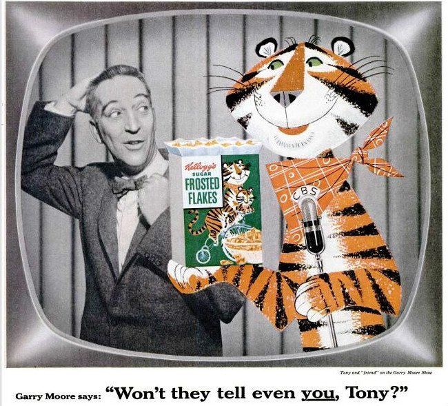 “They’re Grrreat!” – Frosted Flakes (Tony the Tiger) (image credits: wikimedia)