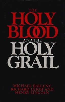 The Holy Blood and the Holy Grail by Michael Baigent, Richard Leigh, and Henry Lincoln (image credits: wikimedia)