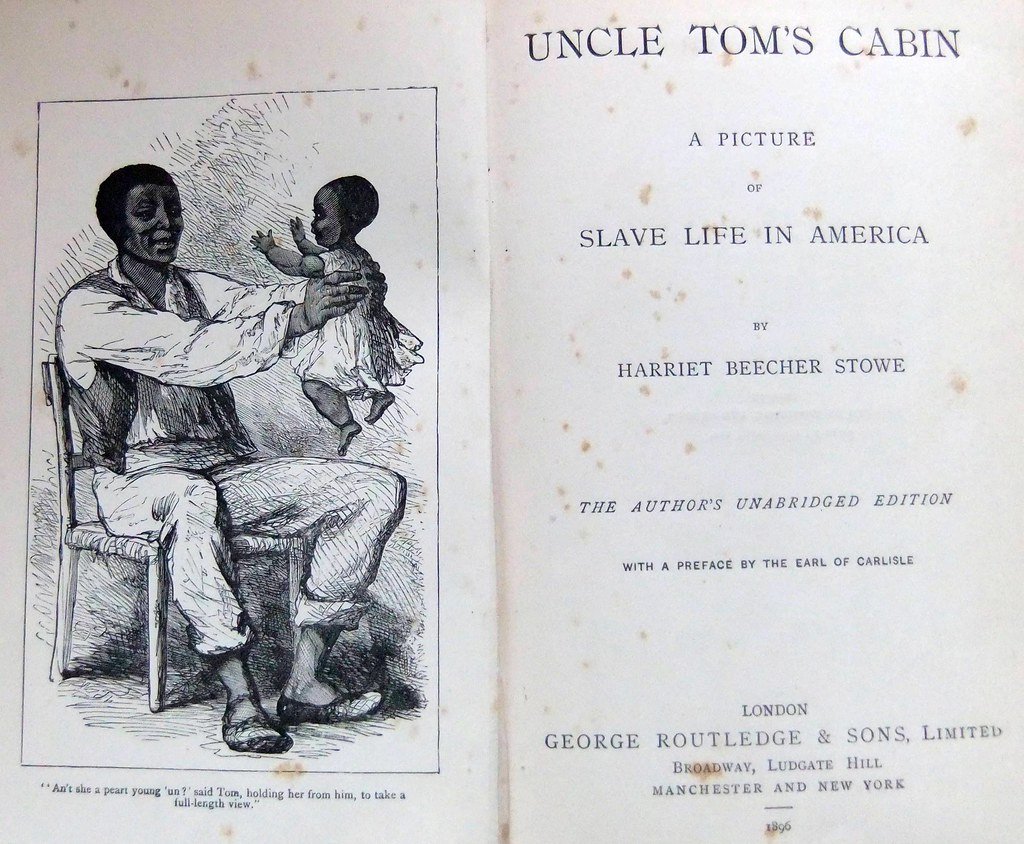 1. Uncle Tom’s Cabin by Harriet Beecher Stowe (image credits: flickr)