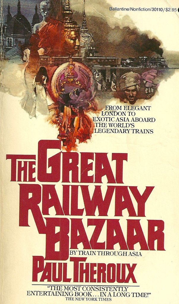 “The Great Railway Bazaar” by Paul Theroux: Romanticizing Train Travel (image credits: flickr)