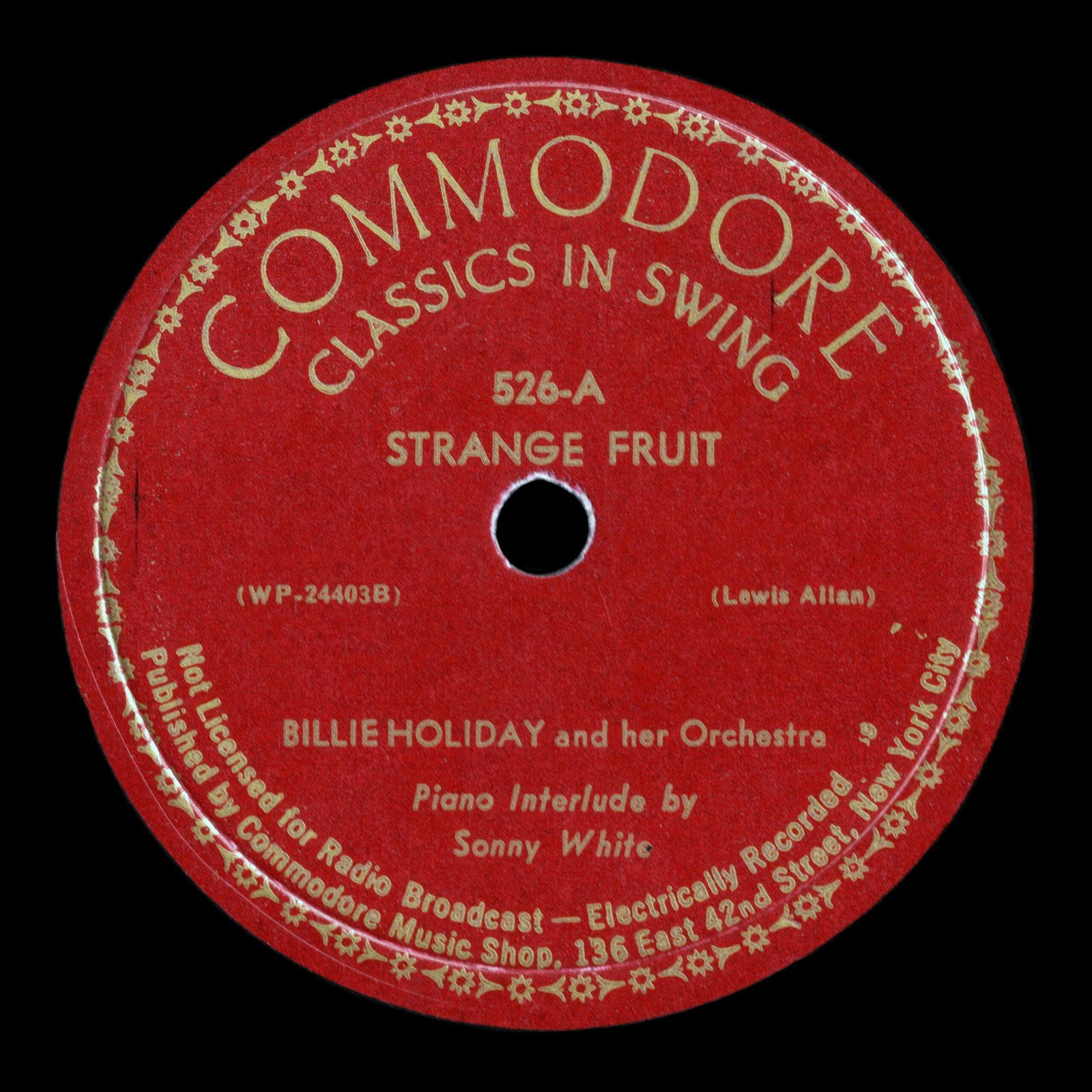 “Strange Fruit” by Billie Holiday (1939) (image credits: wikimedia)