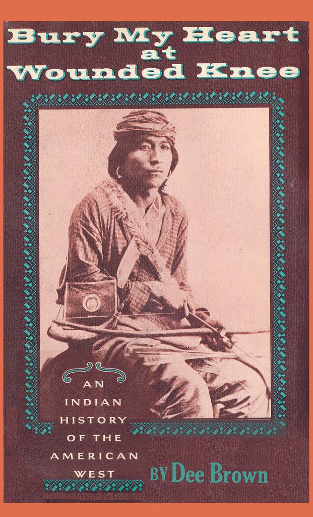 8. Bury My Heart at Wounded Knee by Dee Brown (image credits: flickr)