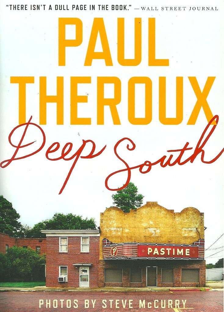 Deep South: Four Seasons on Back Roads by Paul Theroux (image credits: flickr)